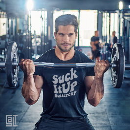 Camiseta Suck It Up Buttercup Motivational Sports