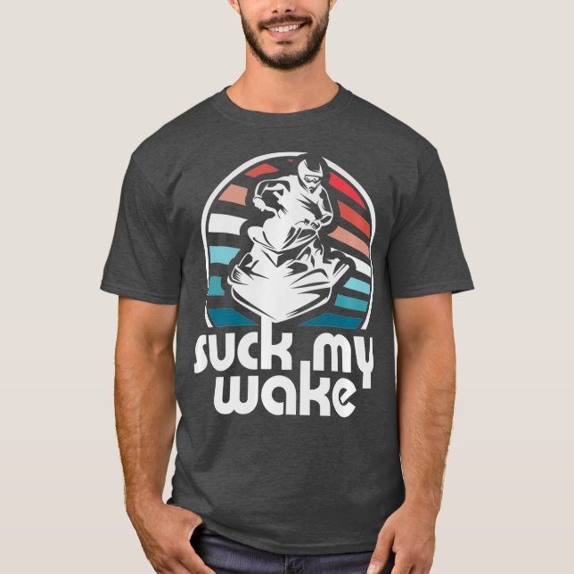 Camiseta Suck My Wake Jet Ski Retro 70s Funny Jet Skiing (Frente)