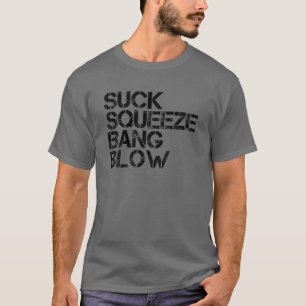 Camiseta Suck Squeeze Bang Blow Blow Engraçado Mecânico D