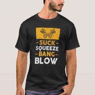 Camiseta Suck Squeze Bang Blow Car Cara