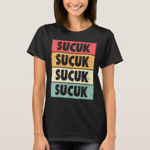 Camiseta Sucuk É Um Modo De Vida Turco Sucuk