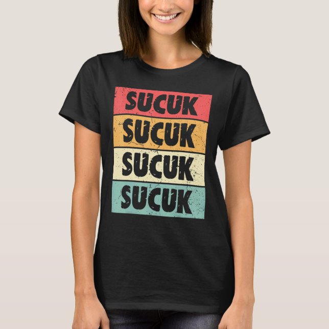 Camiseta Sucuk É Um Modo De Vida Turco Sucuk (Frente)