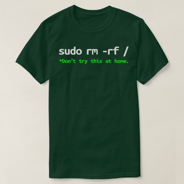 Camiseta Sudo rm rf Linux Programmer Engineer Opensource 1  (Frente do Design)
