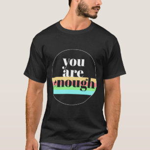 Camiseta Suficiente Citação Para A Consciência Mental Da Sa