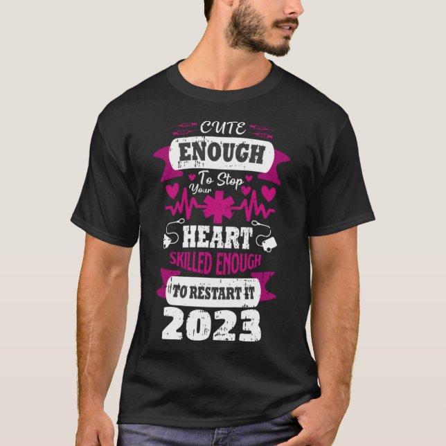 Camiseta Suficiente Para Parar A Formação De Enfermeira Car (Frente)
