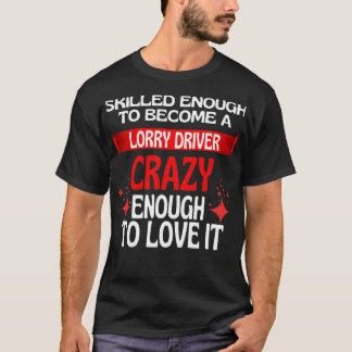 Camiseta Suficiente Para Se Tornar Um Motorista De Caminhõe