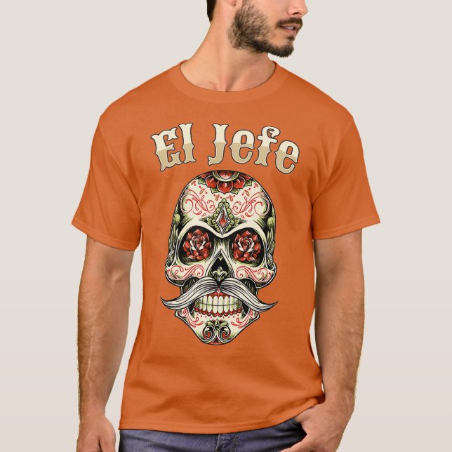 Camiseta Sugar Skull  For Men Dia De Los Muertos El Jefe (Frente)