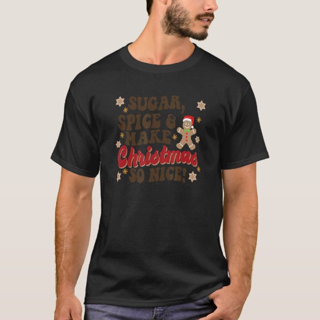 Camiseta Sugar Spice And Make Christmas So Nice Cookie Baki (Frente)