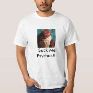 Camiseta Sugue-me Psychos!!!