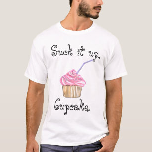 Camiseta Sugue-o acima do cupcake, unisex