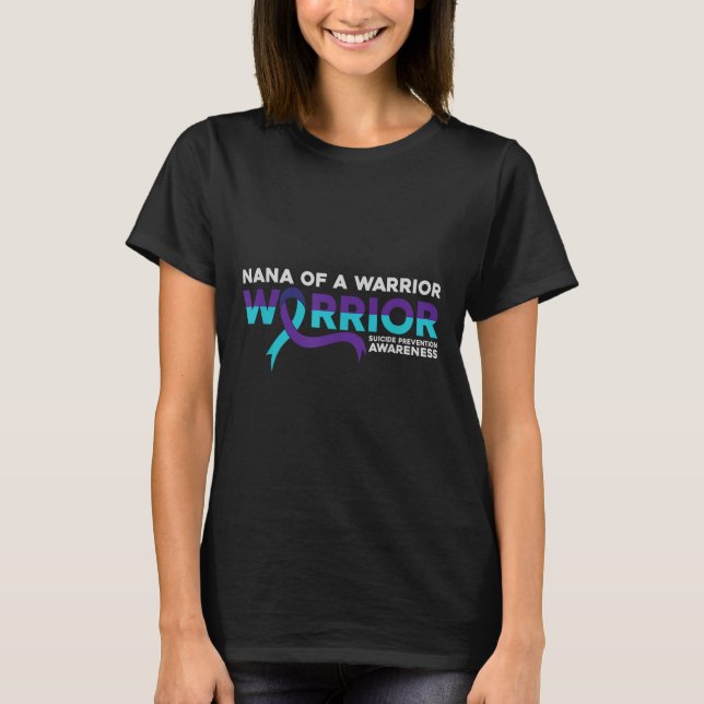 Camiseta Suicide Prevention Awareness Nana Of A Warrior  (Frente)