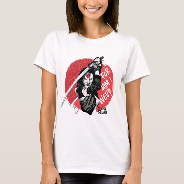 Camiseta Suicide Squad | Katana "For Him I Weep" (Frente)