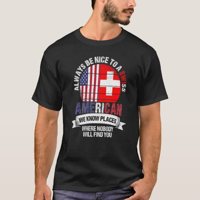 Camiseta Suíço Americano Conhecemos Lugares onde Suiça Fl (Frente)