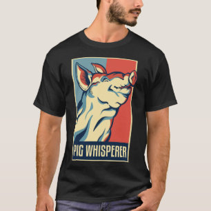 Camiseta Suíno Whisperer Pig para Mulheres e Homens