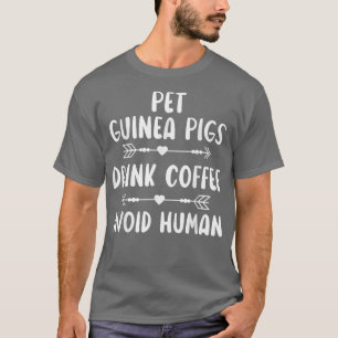 Camiseta Suínos Pet Guiné Bebem Café Evite Cafeína Humana