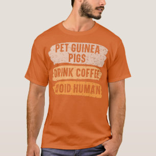 Camiseta Suínos Pet Guiné Bebem Café Evite Cafeína Humana