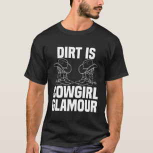 Camiseta Sujeira É Glamour de Cowgirl Cavaleiros de Cavalo