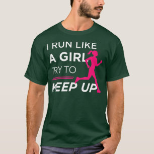 Camiseta Sujeira para mulheres que correm como uma garota t