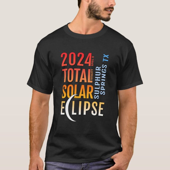 Camiseta Sulphur Springs Texas TX Total Solar Eclipse 2024  (Frente)