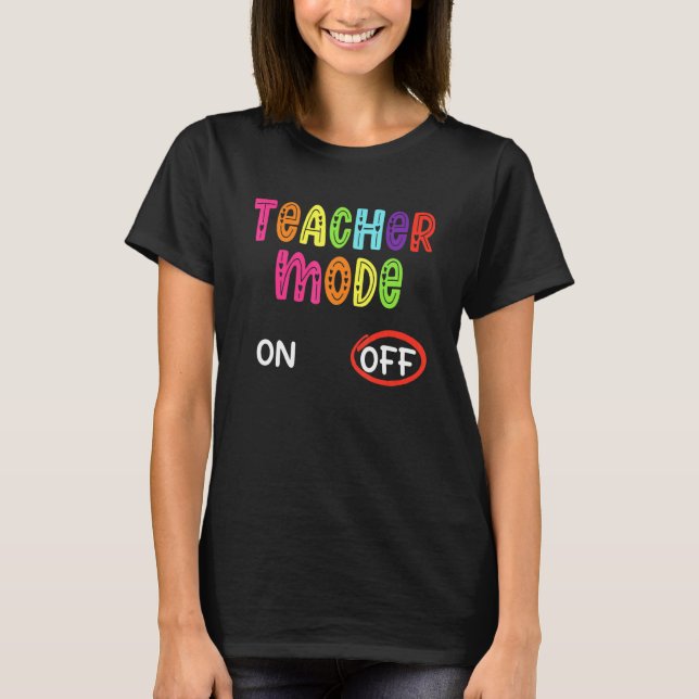 Camiseta Summer Break Teacher Mode Off Feliz Dia Passado De (Frente)