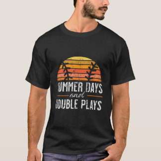 Camiseta Summer Days And Double Plays Baseball Player