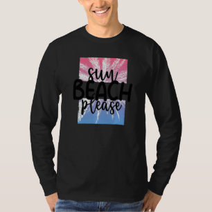 Camiseta Sun Beach, por favor, férias de verão tropical