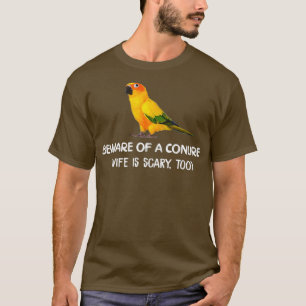 Camiseta Sun Conure Shirt Beware Of Conure Parrot Bird