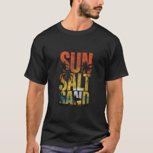 Camiseta Sun Salt Sand Summer Break Sea Beach Vacap