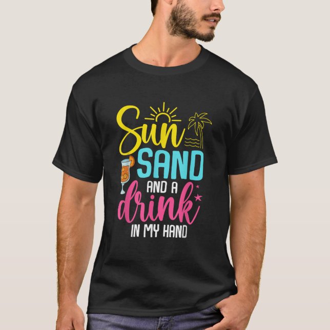 Camiseta Sun Sand e uma bebida nas minhas férias de verão (Frente)