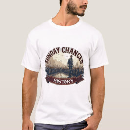 Camiseta Sunday Changed History - Resurrection