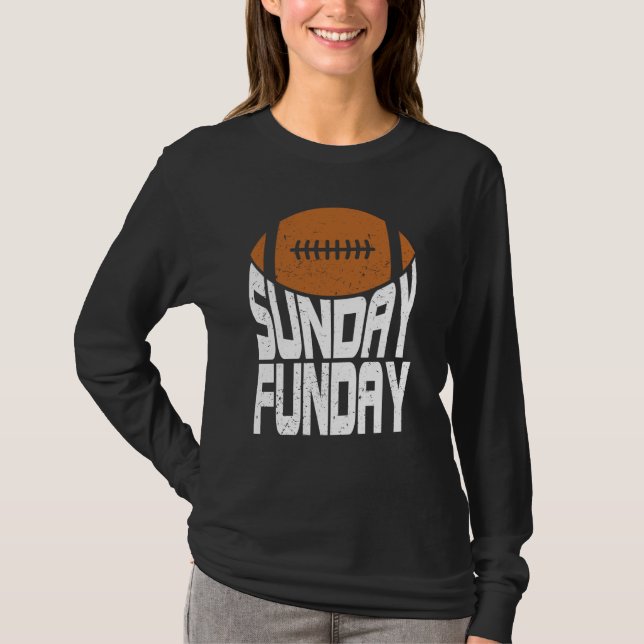 Camiseta Sunday Funday Football Quote for Sport  2 (Frente)