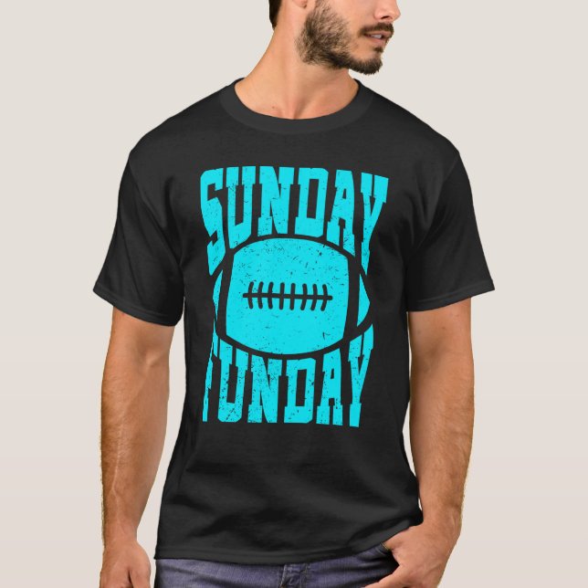 Camiseta Sunday Funday Football Quote for Sport  7 (Frente)