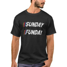 Sunday Funday Race Day T Shirt