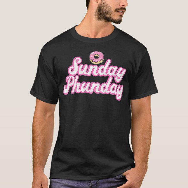 Camiseta Sunday Phunday Phish Donuts   Funny Donut Lover (Frente)