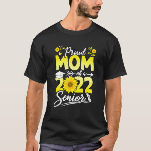 Camiseta Sunflower 2022 Orgulhosa Mãe De Um Graduado De Mai