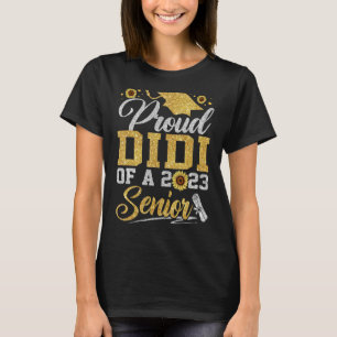 Camiseta Sunflower 2023 Orgulho Didi De Um Graduado De Mais