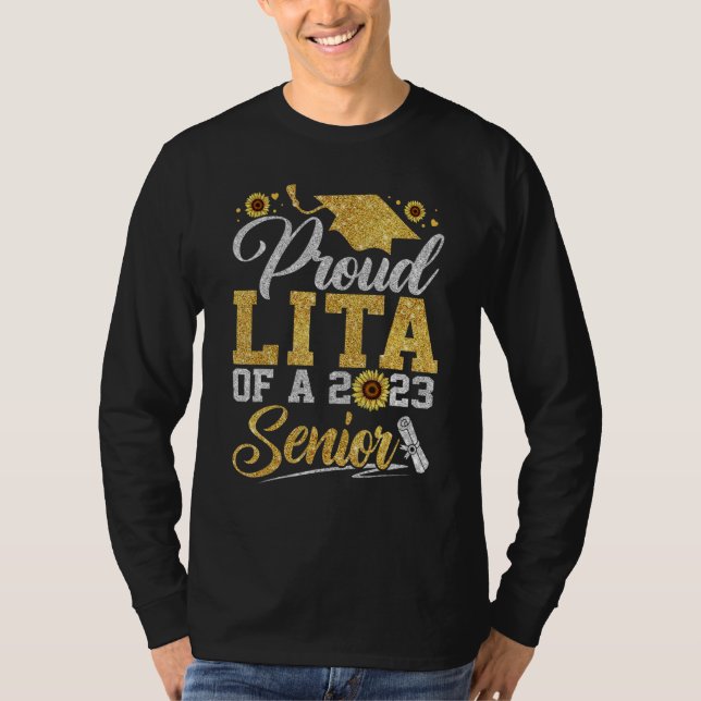 Camiseta Sunflower 2023 Proud Lita Of A 2023 Senior Graduat (Frente)