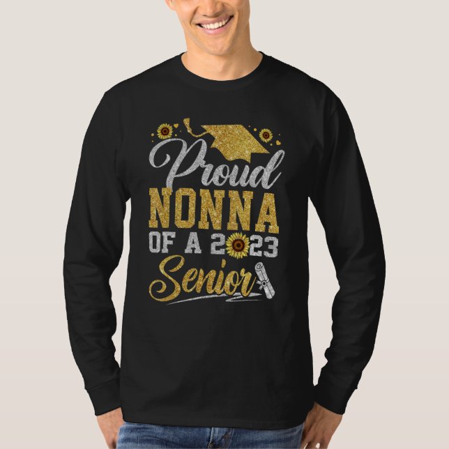 Camiseta Sunflower 2023 Proud Nonna Of A 2023 Senior Gradua (Frente)