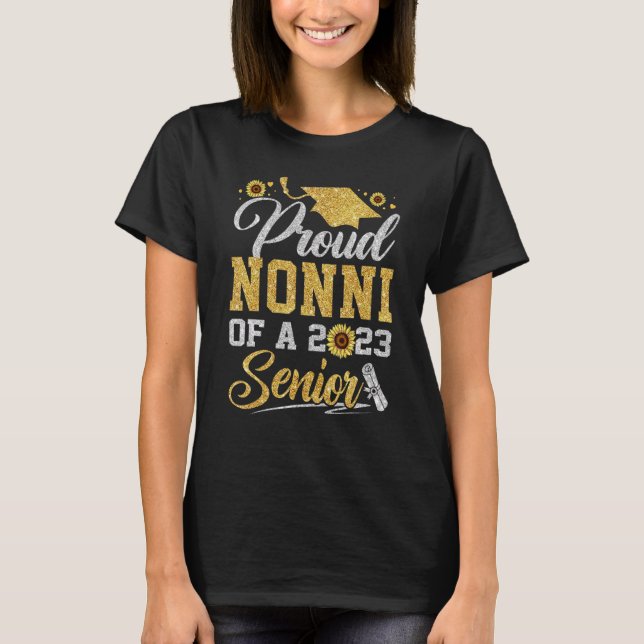 Camiseta Sunflower 2023 Proud Nonni Of A 2023 Senior Gradua (Frente)