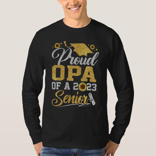 Camiseta Sunflower 2023 Proud Opa Of A 2023 Senior Graduati (Frente)