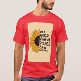 Camiseta Sunflower and Roses Inspirational Quote retro