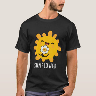 Camiseta Sunflower Flower Pun