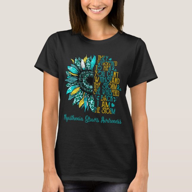 Camiseta Sunflower I Am The Storm Myasenia Gravis (Frente)