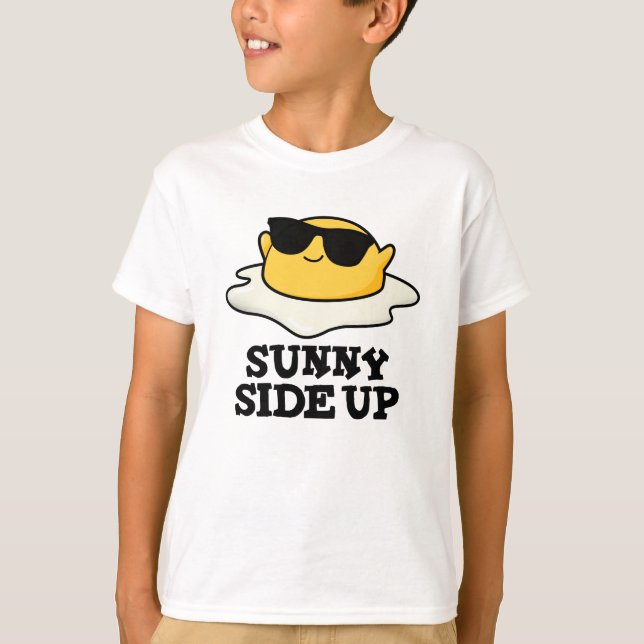 Camiseta Sunny Side Up Engraçado Fritado Ovo Pun (Frente)
