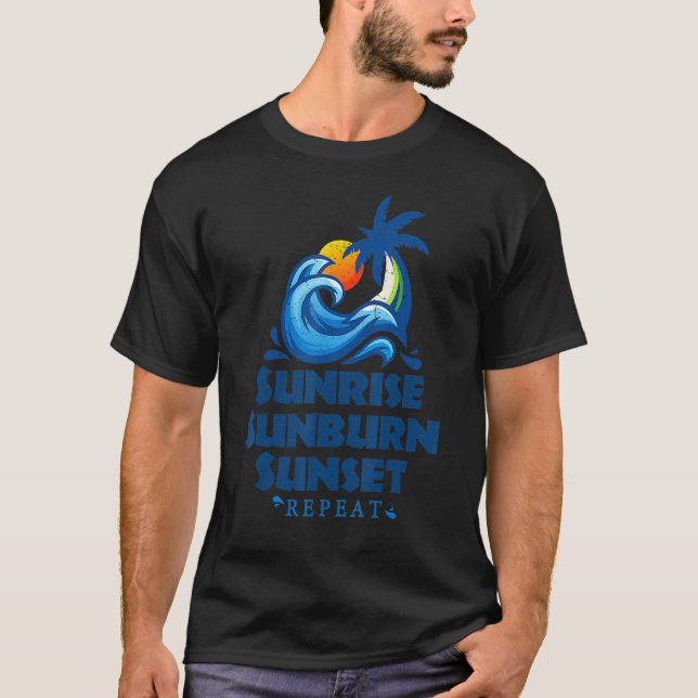 Camiseta Sunrise Sunrise Sunset Repeat & Summer and Beach, (Frente)