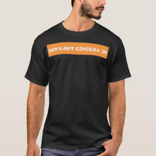 Camiseta Suns Out Gingers In