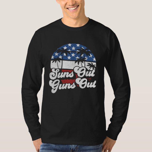 Camiseta Suns Out Guns Out 4th of July USA American Flag Be (Frente)