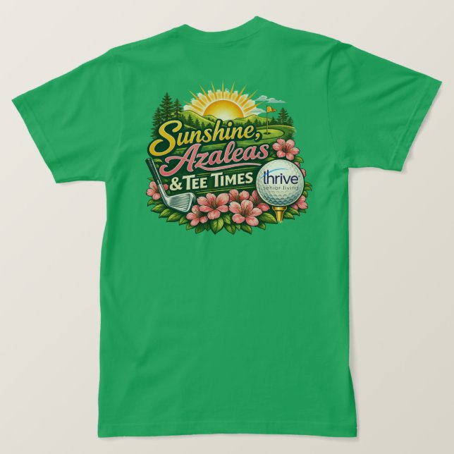 Camiseta Sunshine Azaleas e Tee Times Thrive (Verso do Design)