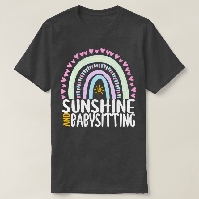 Camiseta Sunshine e Babysitting Cute Rainbow Gift para Win (Frente do Design)