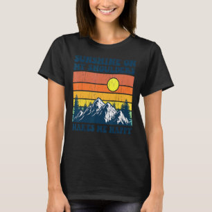 Camiseta Sunshine Em Meus Ombros Me Faz Sentir Feliz Conde